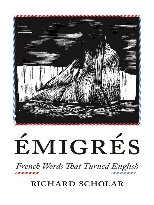 Title details for Émigrés by Richard Scholar - Available
